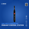 XAC 62F FLAMEPROOF PENDANT CONTROL STATION